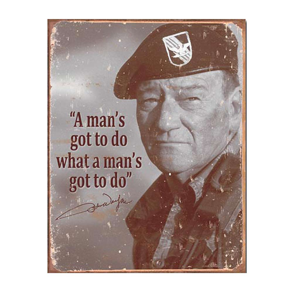 Metalen retro bord John Wayne mans gotta do